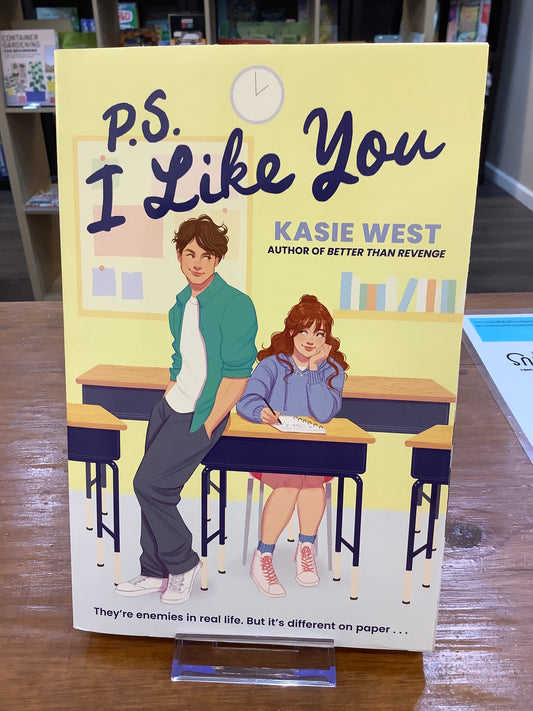 P.S. I LIKE YOU by: Kasie West