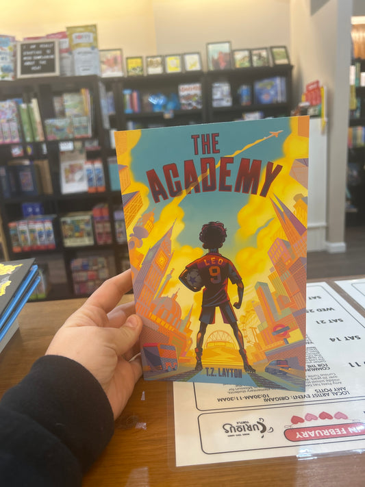 The Academy by: T.Z. Layton