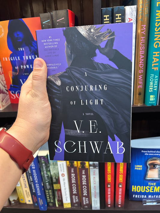 A Conjuring of Light, Book 3 by: V.E. Schwab