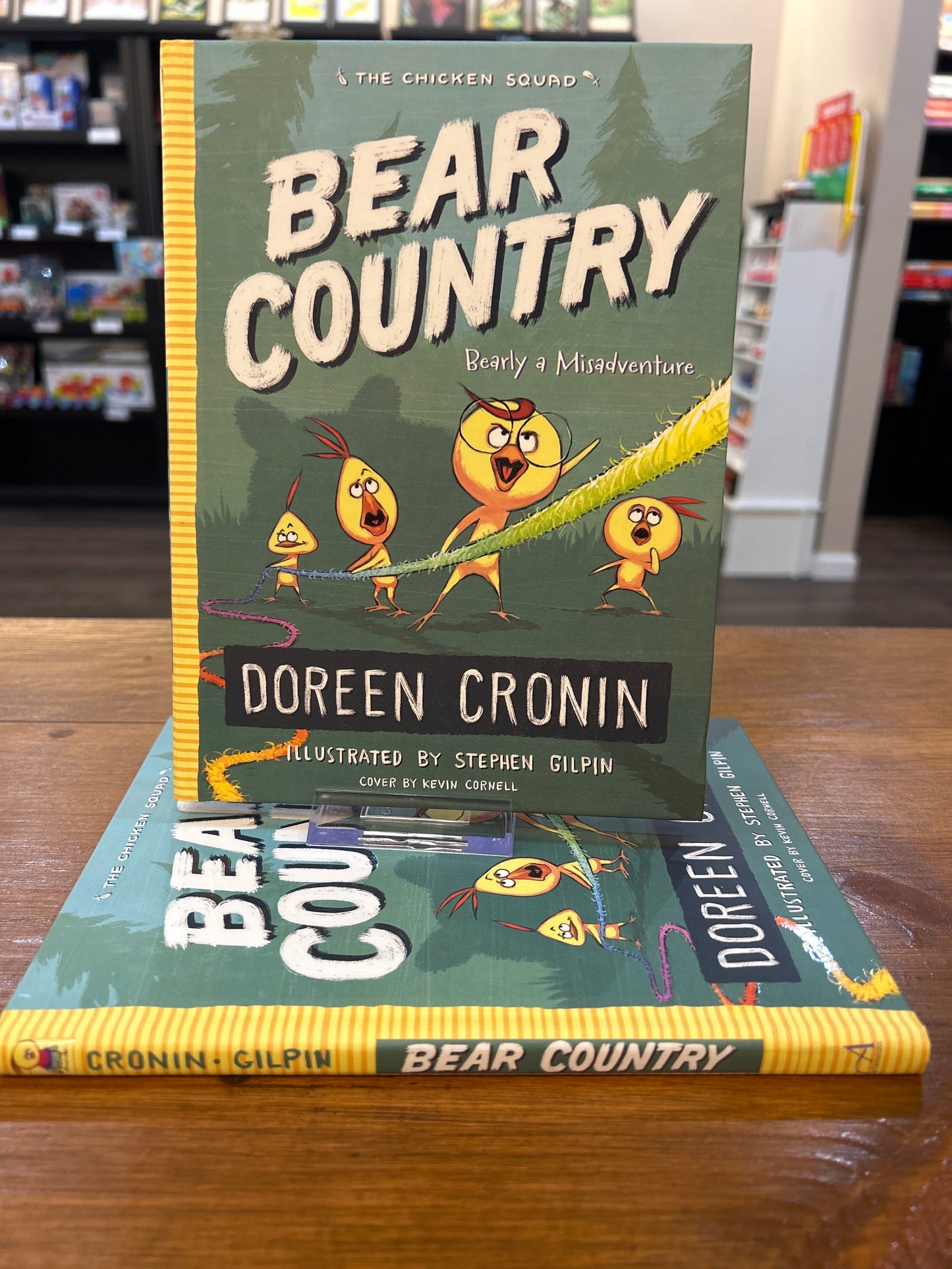 BEAR COUNTRY, Chicken Squad by: Doreen Cronin