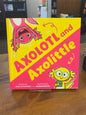 Axolotl and Axolittle by Jess Hitchman, illustrated by Sarah Rebar