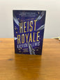 Heist Royale by: Kayvion Lewis