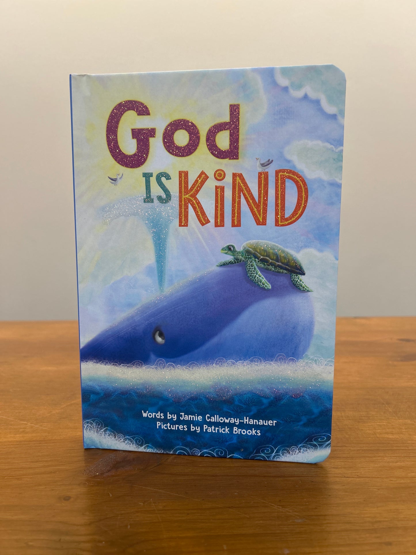 God is Kind Jamie Calloway‑Hanauer, illustrated by Patrick Brooks