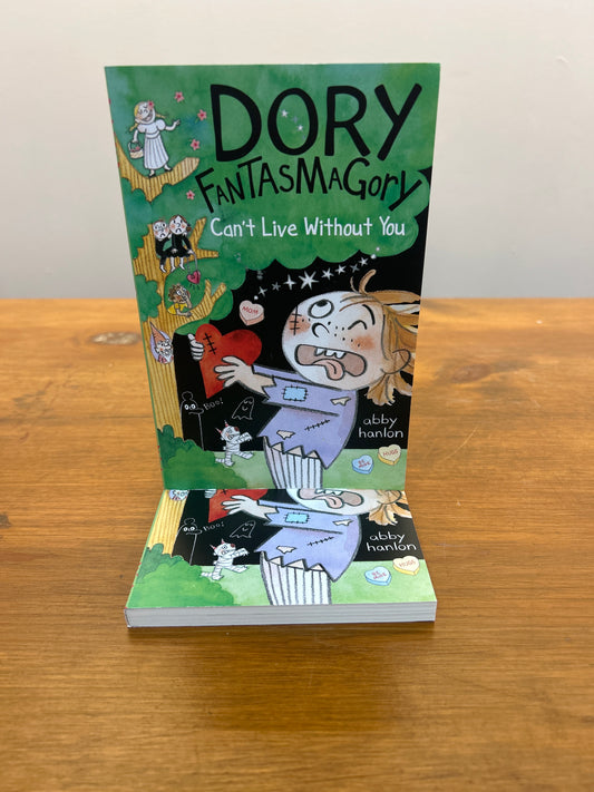 Dory Fantasmagory: Can't Live Without You by: Abby Hamlin