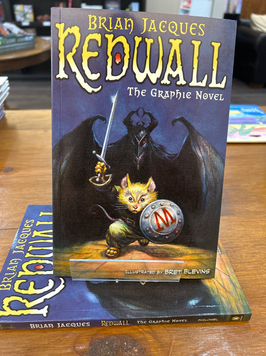 Redwall The Graphic Novel by: Brian Jacques