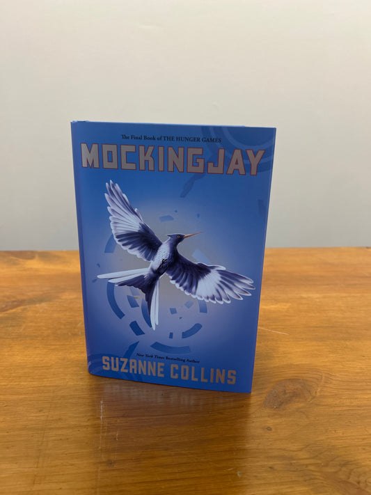 HUNGER GAMES, THE #3: MOCKINGJAY, HARDBACK by: Suzanne Collins