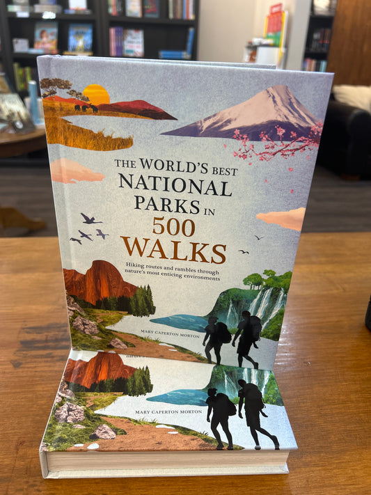 WORLD'S BEST NATIONAL PARKS IN 500 WALKS