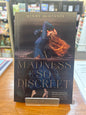 A Madness so Discreet by: Mindy McGinnis