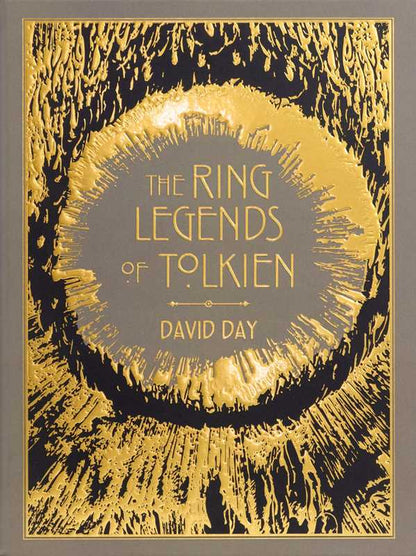 Ring Legends of Tolkien Deluxe Edition by David Day