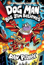 PREORDER: Big Jim Believes by: Dav Pilkey