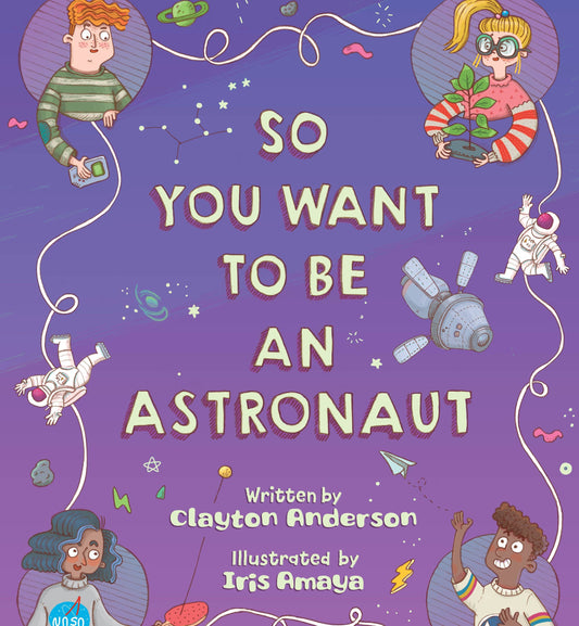 So You Want to Be An Astronaut Picture Book