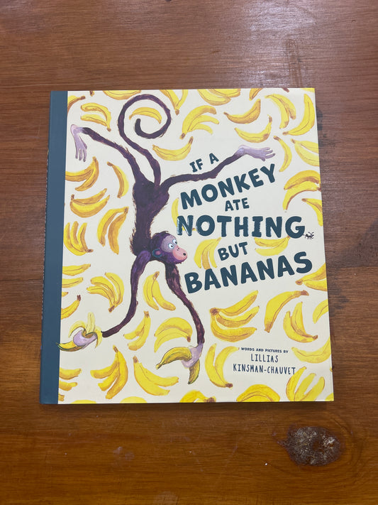 If a Monkey Ate Nothing but Bananas (HB)