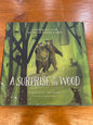 A Surprise in the Wood