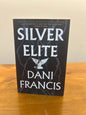 Silver Elite by: Dani Francis