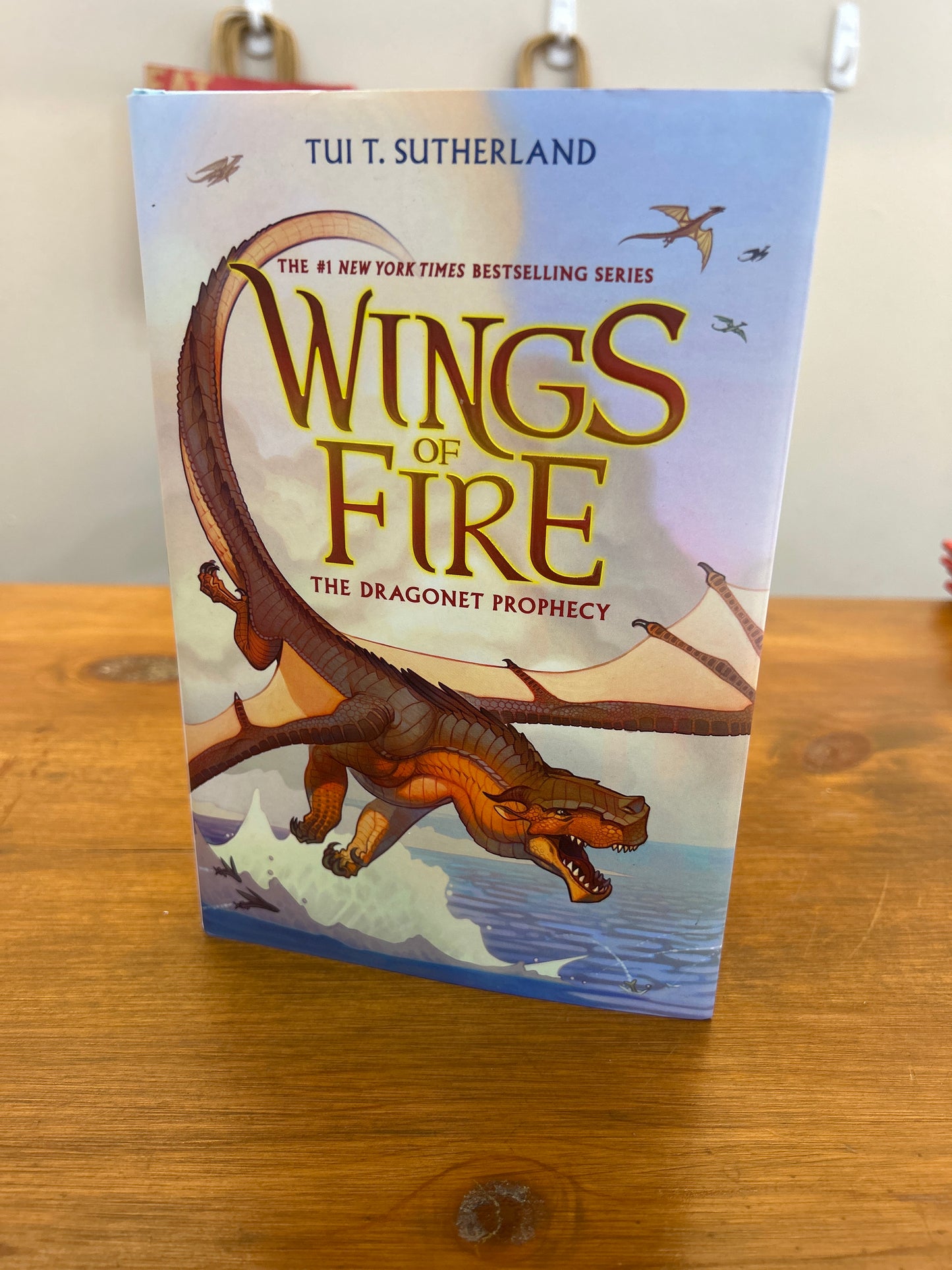 WINGS OF FIRE BOOK ONE: THE DRAGONET PROPHECY - Hardback by: Tui Sutherland