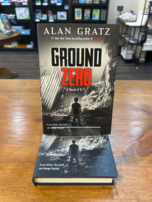 GROUND ZERO by: Alan Gratz
