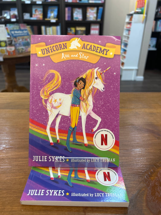 Unicorn Academy: Ava and Star by: Julie Sykes