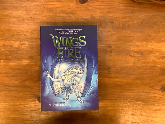 WINGS OF FIRE GRAPHIX #7: WINTER TURNING by: Tui Sutherland