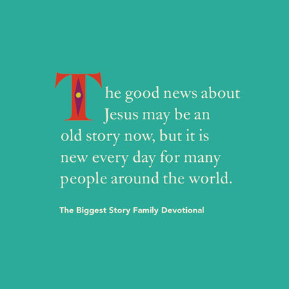 The Biggest Story Family Devotional