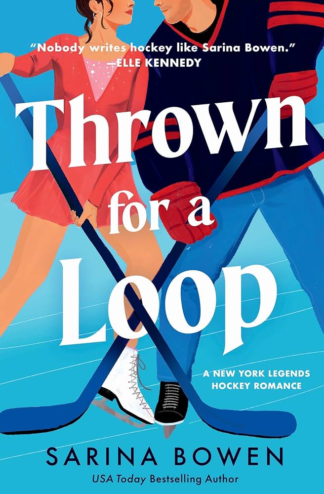 Thrown for a Loop by: Sarina Bowen