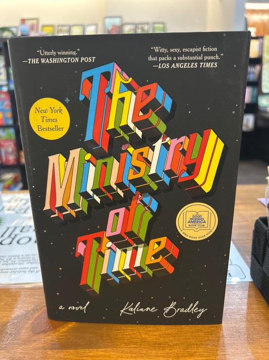 The Ministry of Time by: Kaliane Bradley