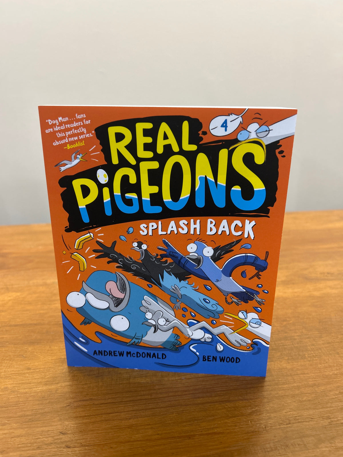 Real Pigeons Splash Back (Book 4)