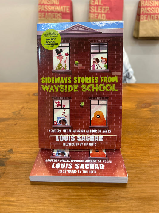 Sideways Stories from Wayside School by: Louis Sachar