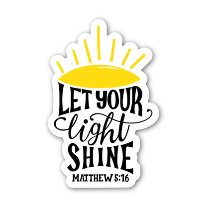 Let Your Light Shine Matthew 5:16 Faith Sticker