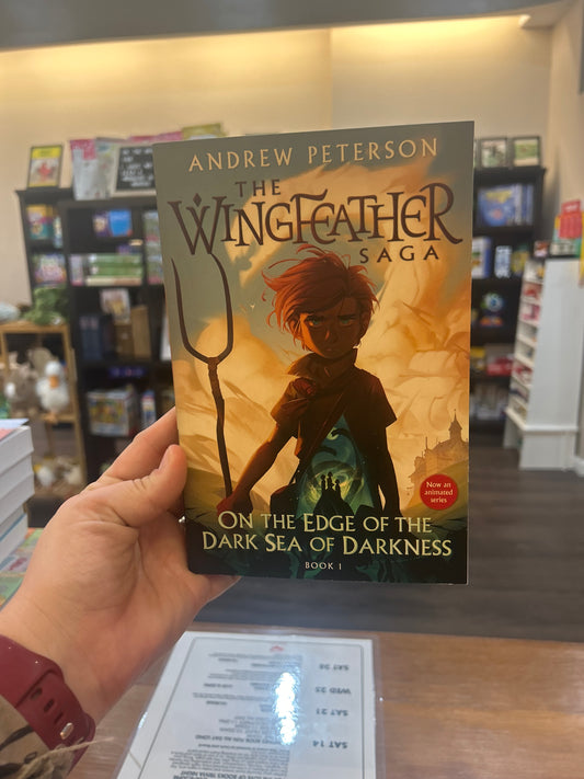 On the Edge of the Dark Sea of Darkness by: Andrew Peterson