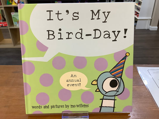 It's My Bird-Day! By: Mo Willems