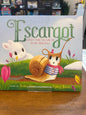 Escargot and the search for Spring by: Dashka Slater