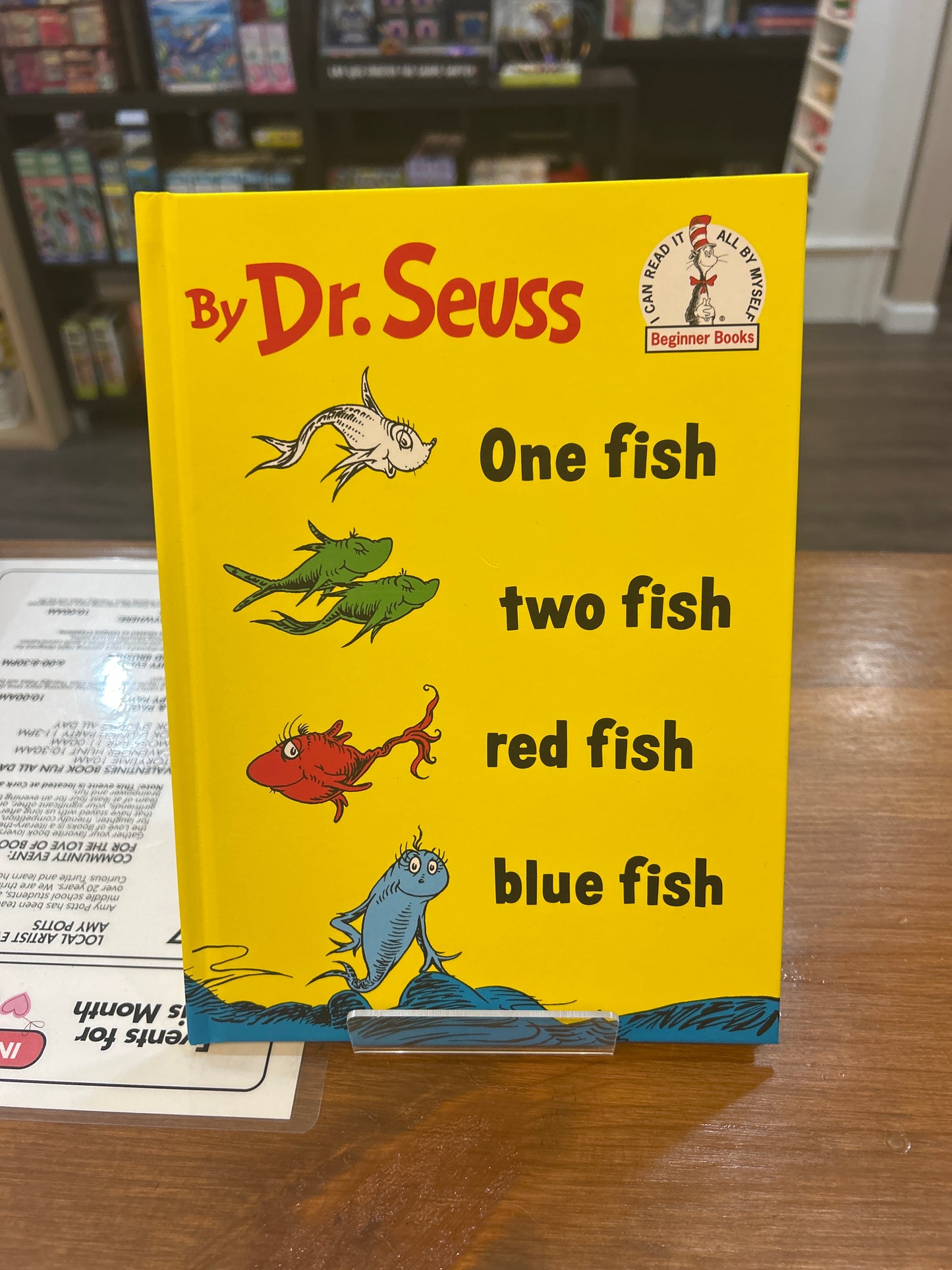 One fish, two fish, red fish, blue fish by: Dr. Seuss