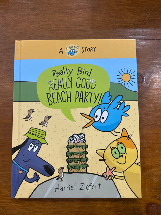Really Bird, Really Good Beach Party