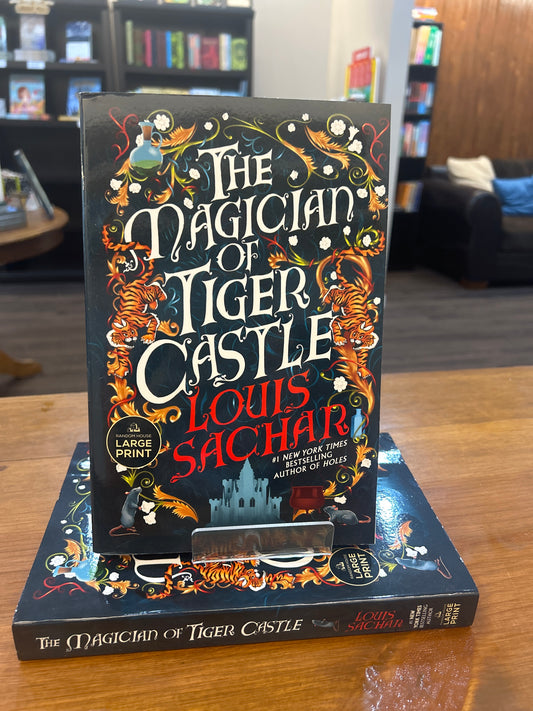 The Magician of Tiger Castle by: Louis Sachar