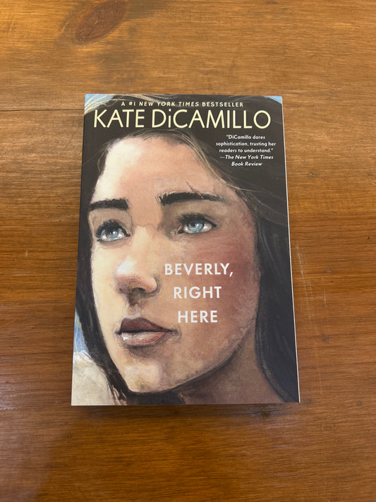 Beverly, Right Here by: Kate DiCamillo