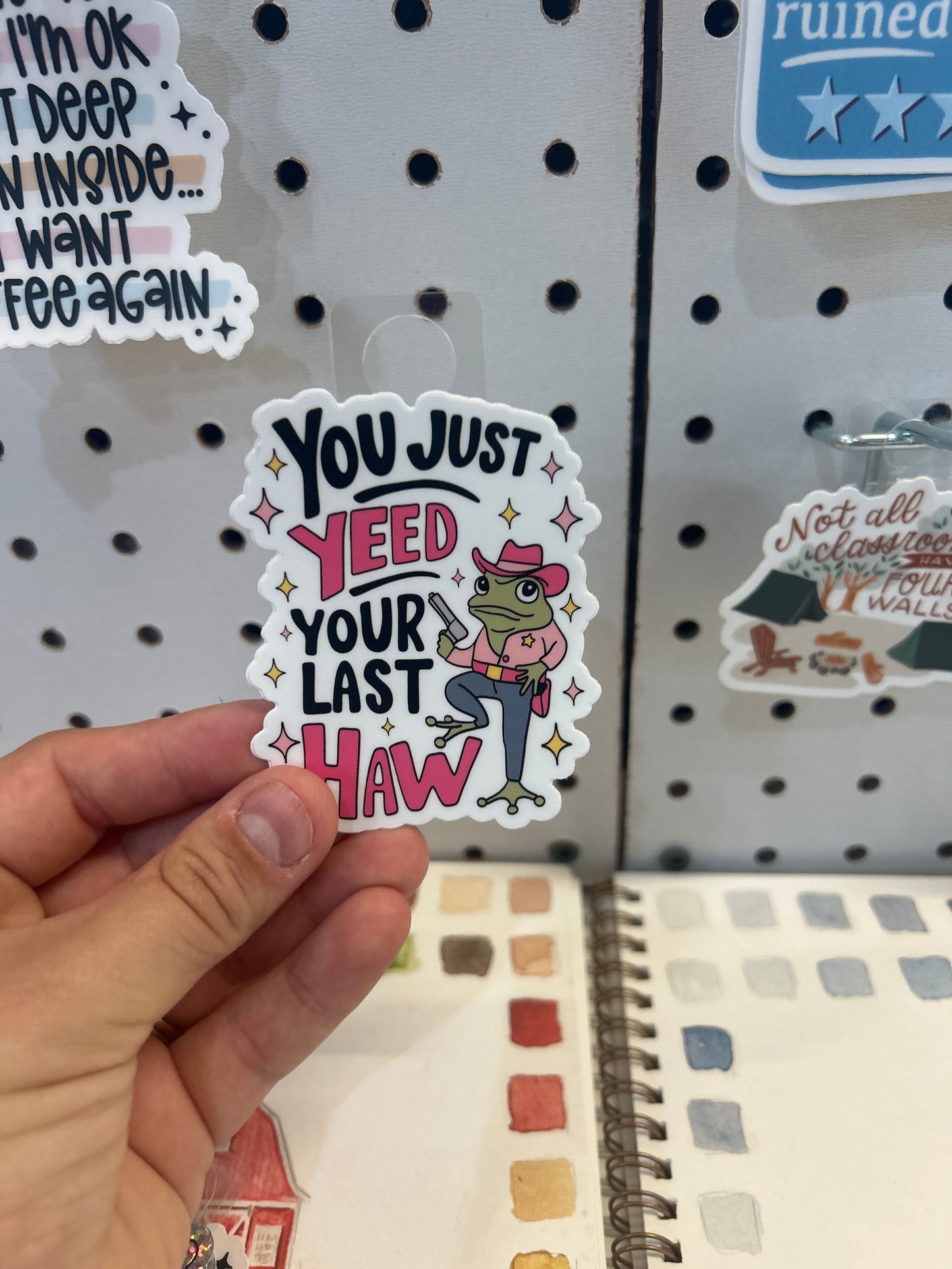 You just Yeed your Last Haw Sticker