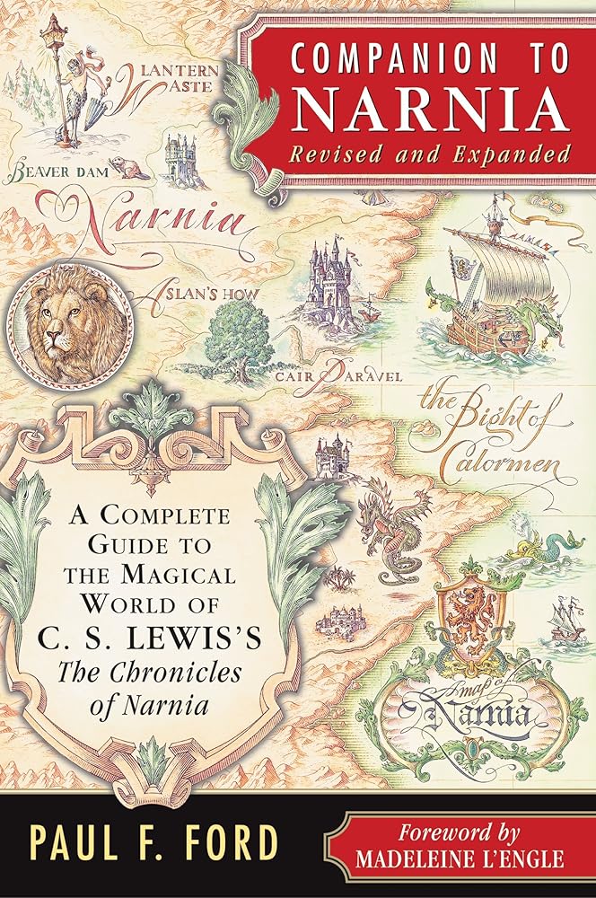 Companion to Narnia, Revised Edition: A Complete Guide to the Magical World of C.S. Lewis's The Chronicles of Narnia cover image