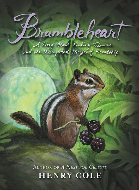 Brambleheart: A Story About Finding Treasure and the Unexpected Magic of Friendship cover image