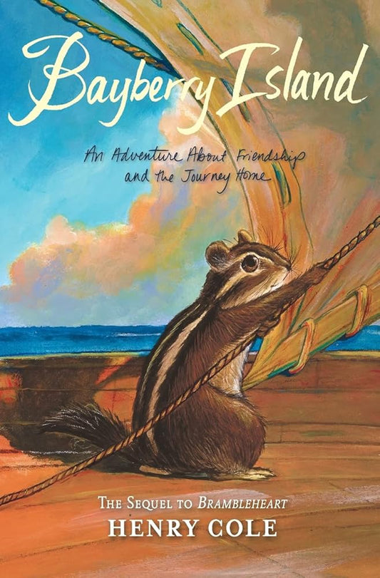 Brambleheart #2: Bayberry Island: An Adventure About Friendship and the Journey Home cover image