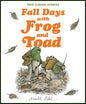 Fall Days with Frog and Toad: Two Classic Stories Celebrating Autumn and Friendship, for Kids (Ages 4-8) cover image
