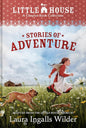 A Little House Chapter Book Collection: Stories of Adventure: Adventures of Laura & Jack, Animal Adventures, Laura & Nellie cover image