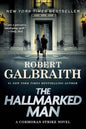 The Hallmarked Man: A Cormoran Strike Novel cover image