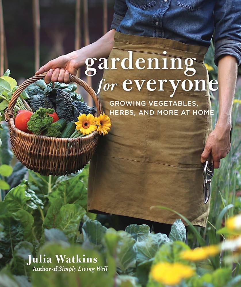 Gardening For Everyone: Growing Vegetables, Herbs, and More at Home cover image