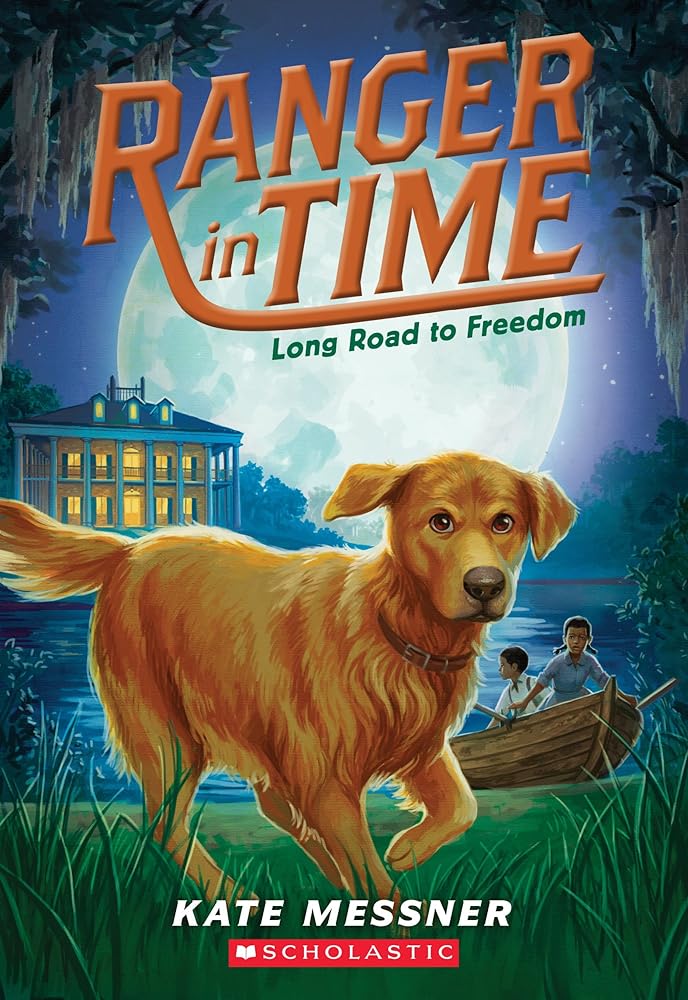 Long Road to Freedom (Ranger in Time #3):
