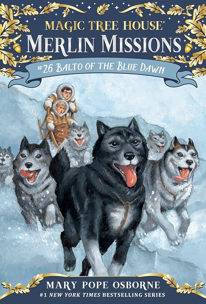 Balto of the Blue Dawn (Magic Tree House Merlin Mission) cover image