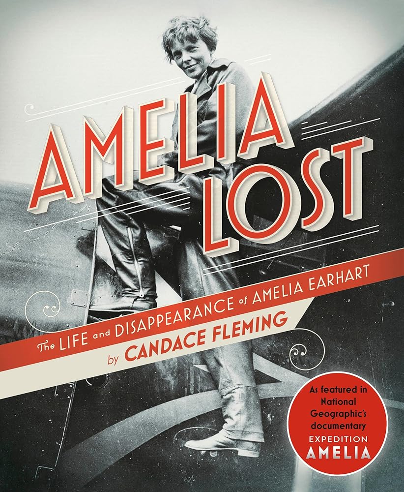Amelia Lost: The Life and Disappearance of Amelia Earhart cover image