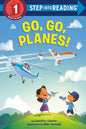 Go, Go, Planes! (Step into Reading, Step 1) cover image