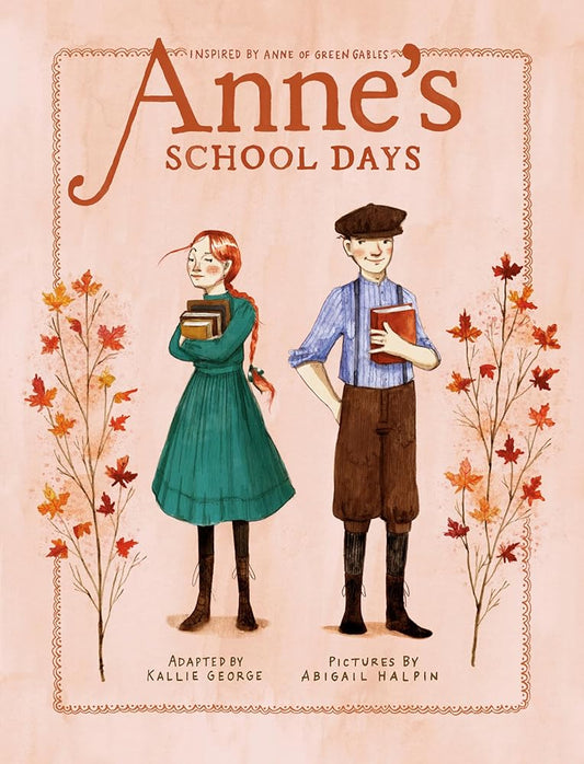 Anne's School Days: Inspired by Anne of Green Gables (An Anne Chapter Book) cover image
