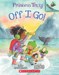 Off I Go!: An Acorn Book (Princess Truly #2) cover image