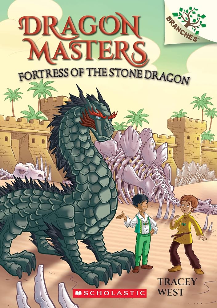 Fortress of the Stone Dragon: A Branches Book (Dragon Masters #17) cover image